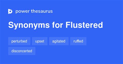 fluster synonyms|feeling flustered.